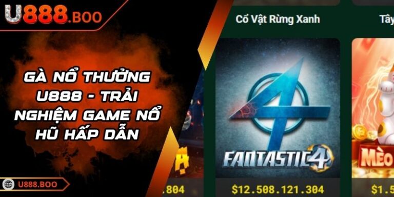 Gà Nổ Thưởng U888
