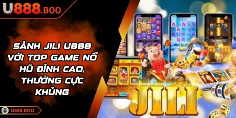 Sảnh JILI U888
