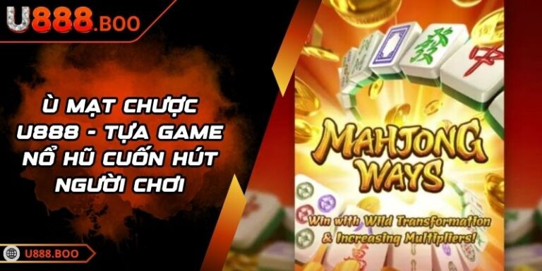 Ù Mạt Chược U888